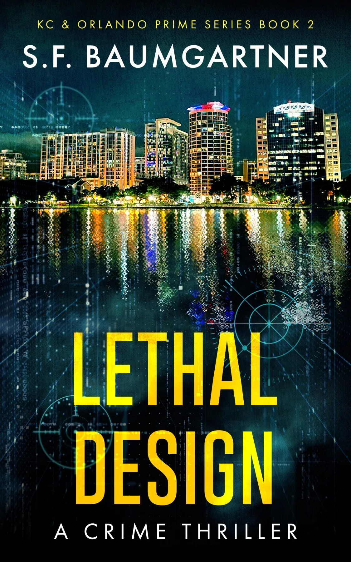 Cover of Lethal Design by S.F. Baumgartner