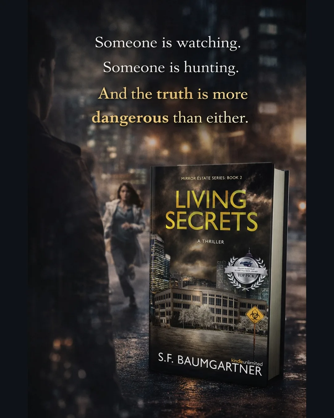 Living Secrets by S.F. Baumgartner with a woman in a shadowed city and the words Someone is watching