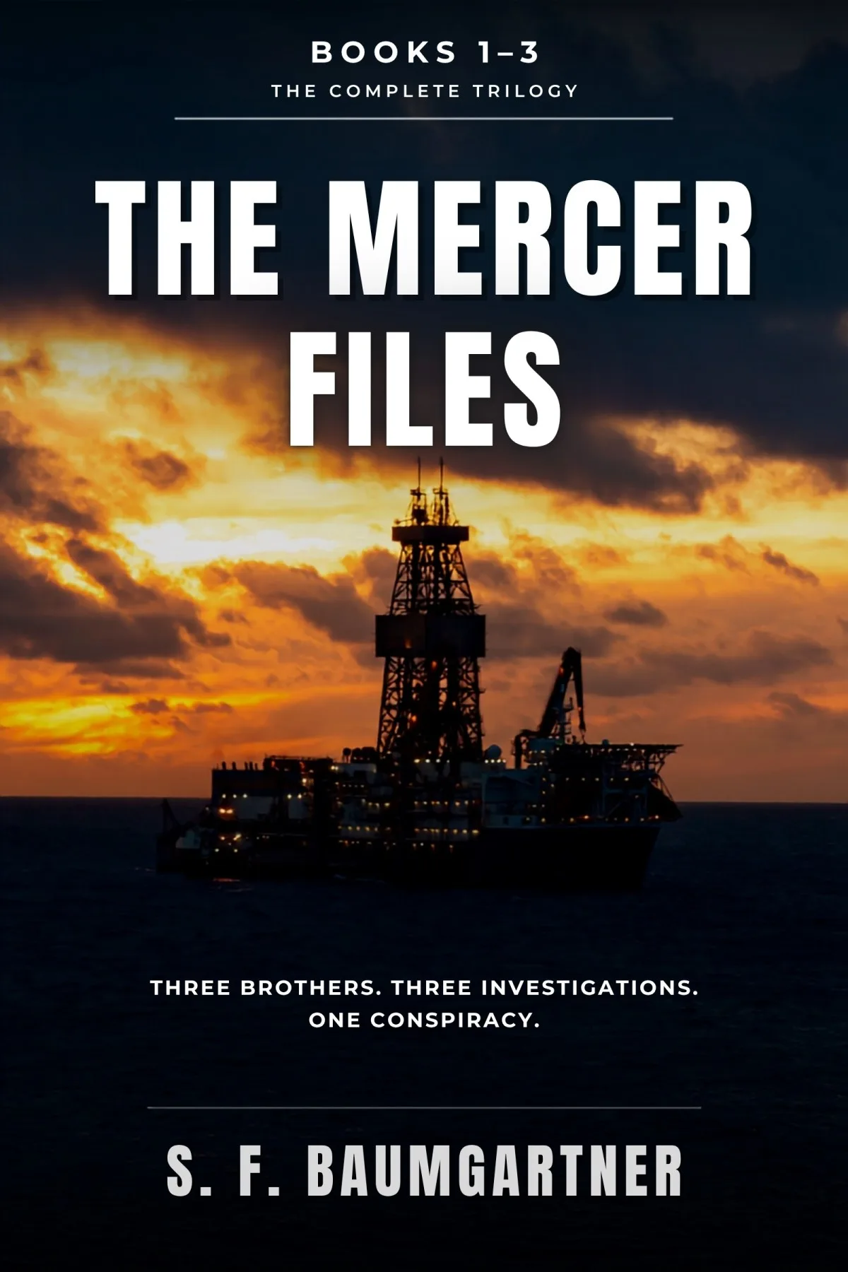 The Mercer Files Complete Trilogy book cover by S.F. Baumgartner