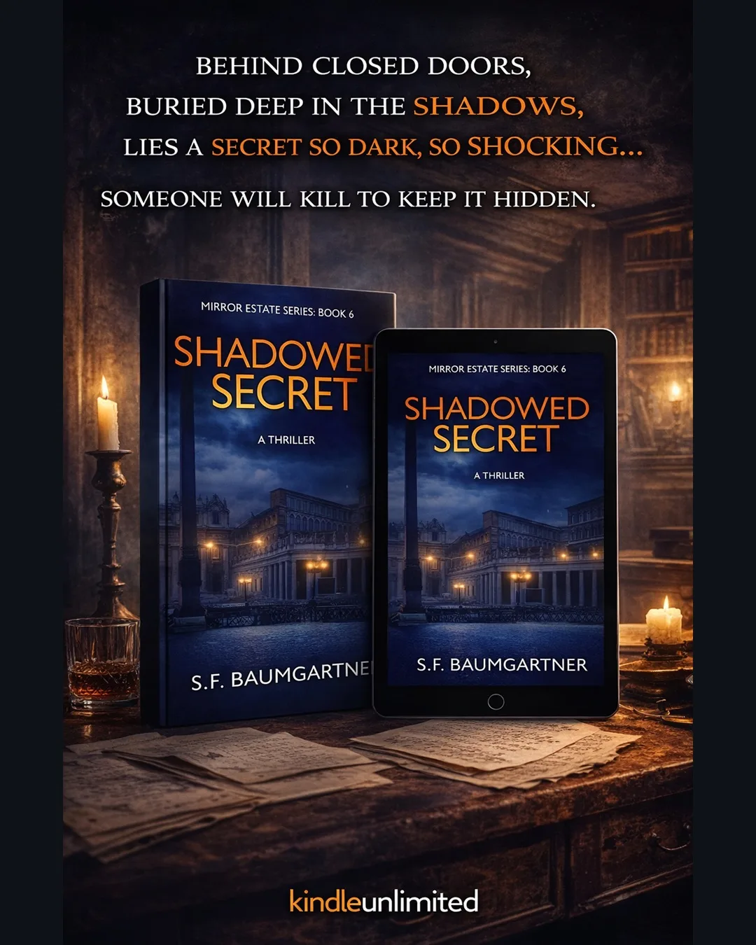 Shadowed Secret by S.F. Baumgartner shown as a book and ebook beside papers and candlelight